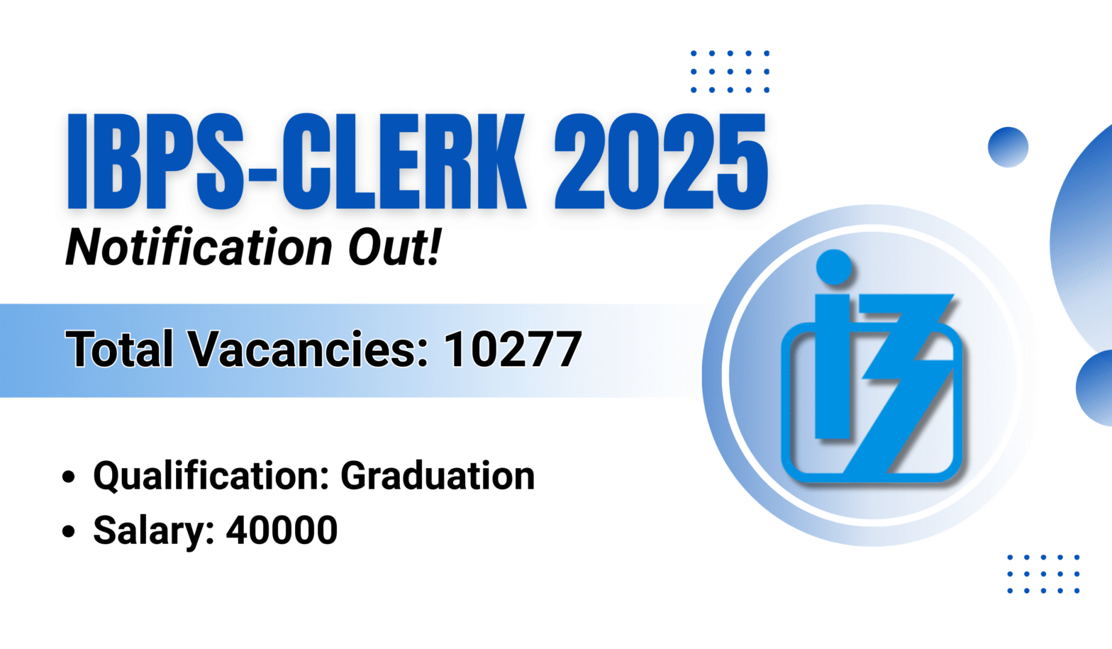 IBPS Clerk 2025 Notification Out for 10277 Vacancies