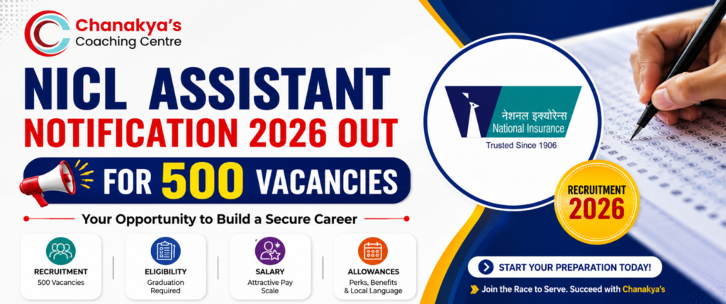NICL Assistant Notification 2026 Out for 500 Vacancies: Recruitment, Eligibility, Salary and Syllabus