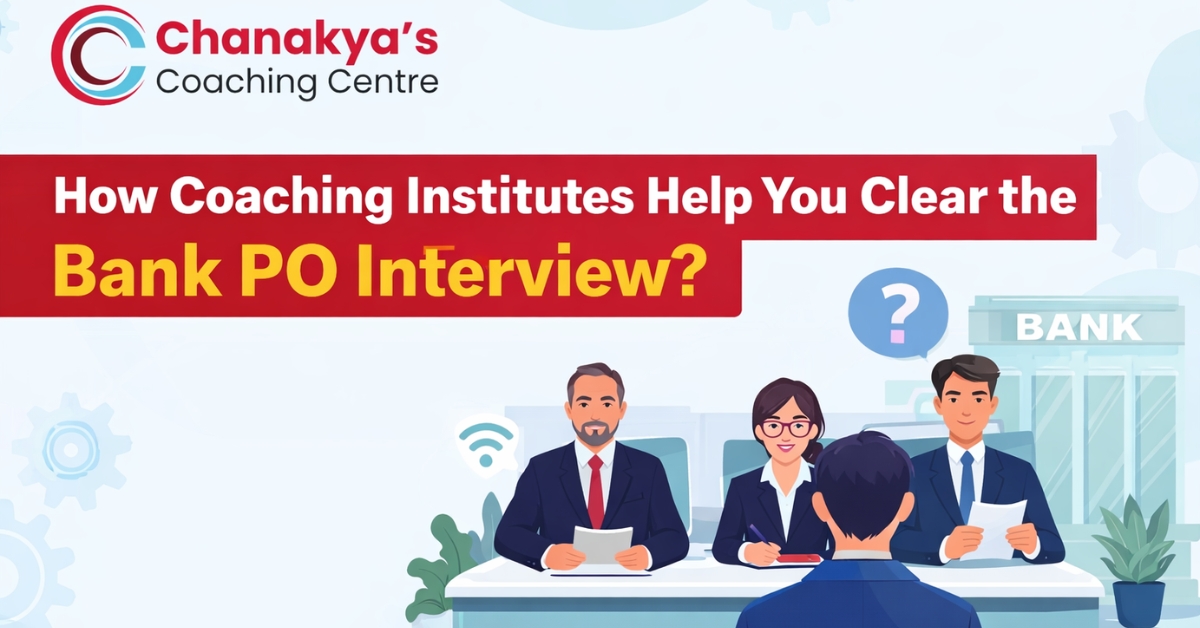How Coaching Institutes Help You Clear the Bank PO Interview?