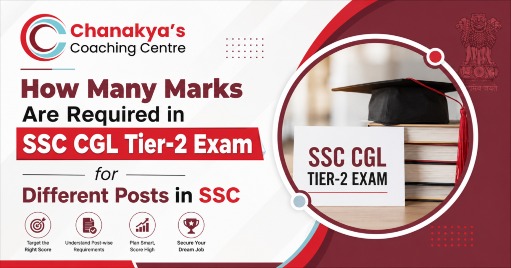 How Many Marks Are Required in SSC CGL Tier-2 Exam for Different Posts in SSC?