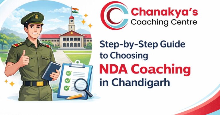 Step-by-Step Guide to Choosing NDA Coaching in Chandigarh