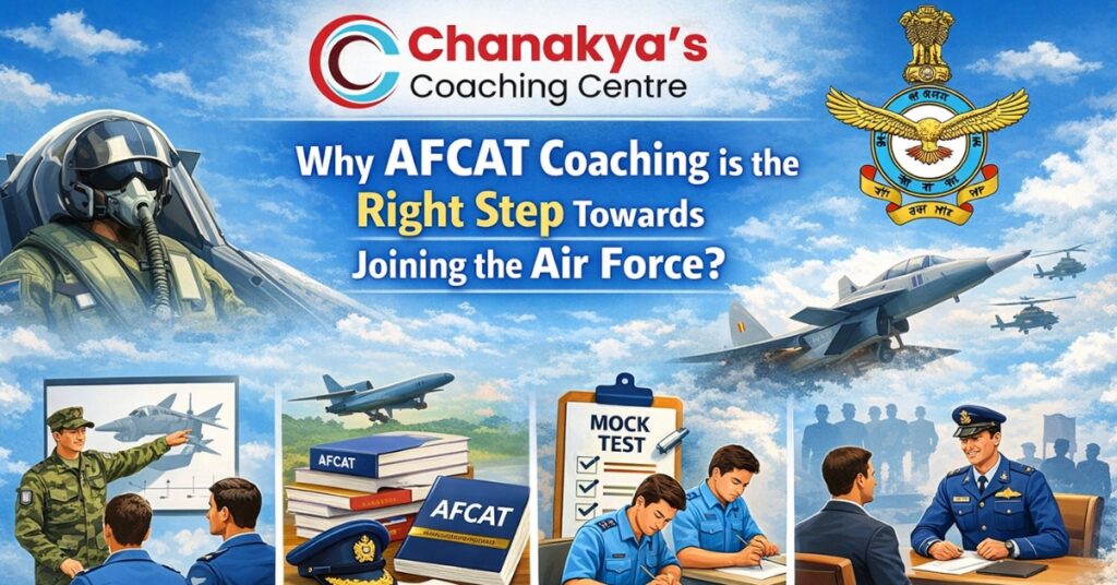 Why AFCAT Coaching is the right step towards joining the Air Force?